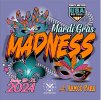 2024 - Mardi Gras Madness 2024 (1)Updated.jpg